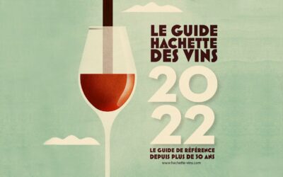L’avis du Guide Hachette des Vins 2022